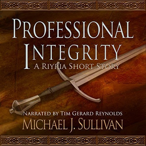 Michael J. Sullivan - Professional Integrity Audiobook