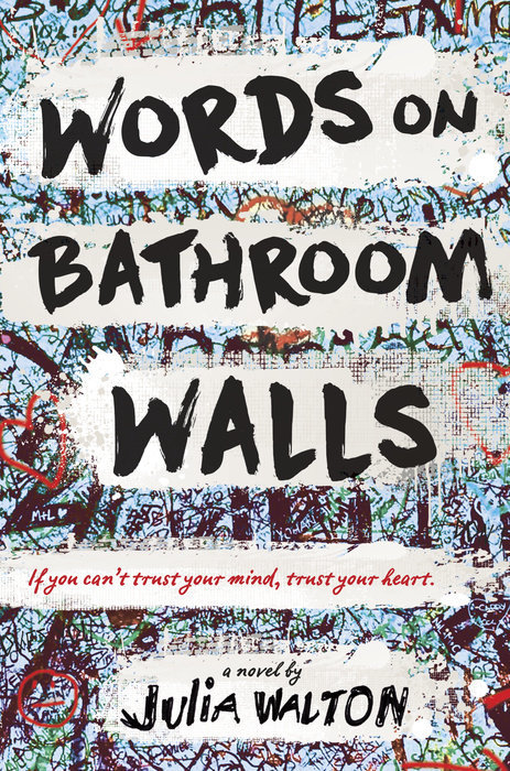 Julia Walton - Words on Bathroom Walls Audiobook