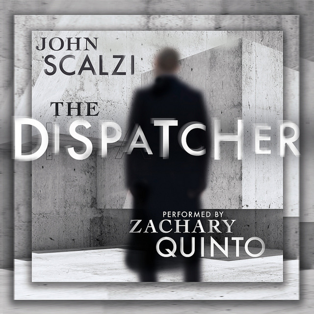 John Scalzi - The Dispatcher Audiobook
