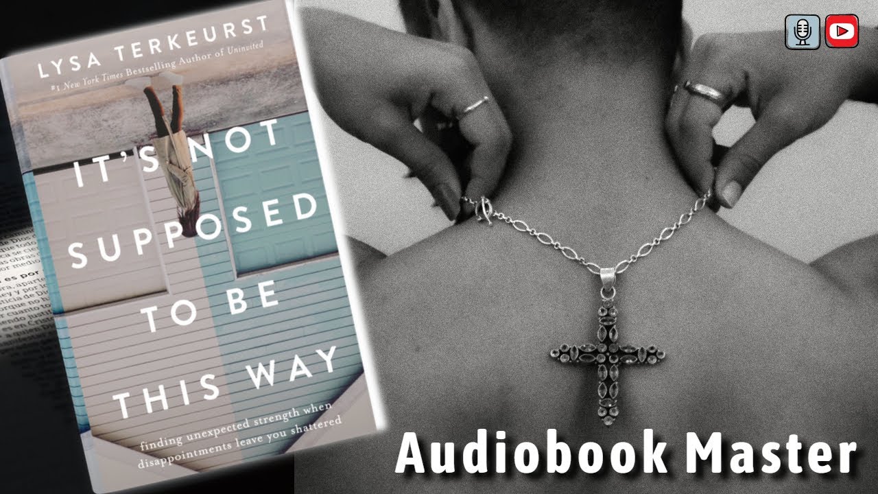Lysa Terkeurst - It'S Not Supposed to Be This Way Audiobook