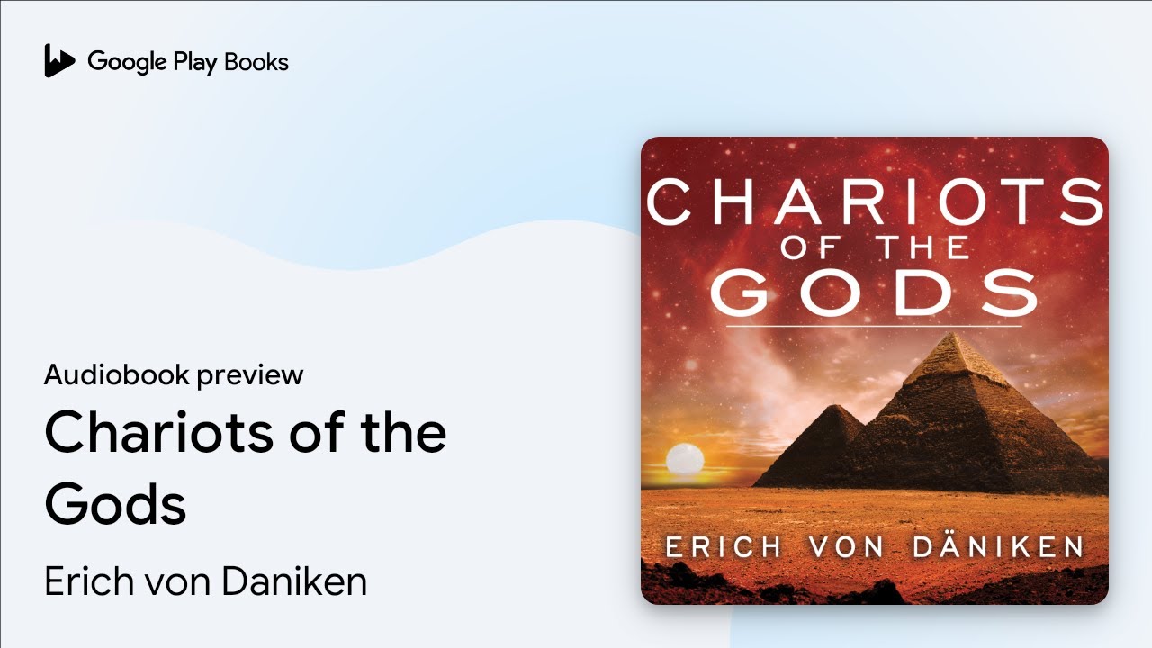 Erich Von Daniken - Chariots of the Gods Audiobook