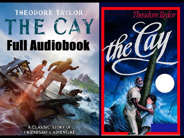 Theodore Taylor - The Cay Audiobook
