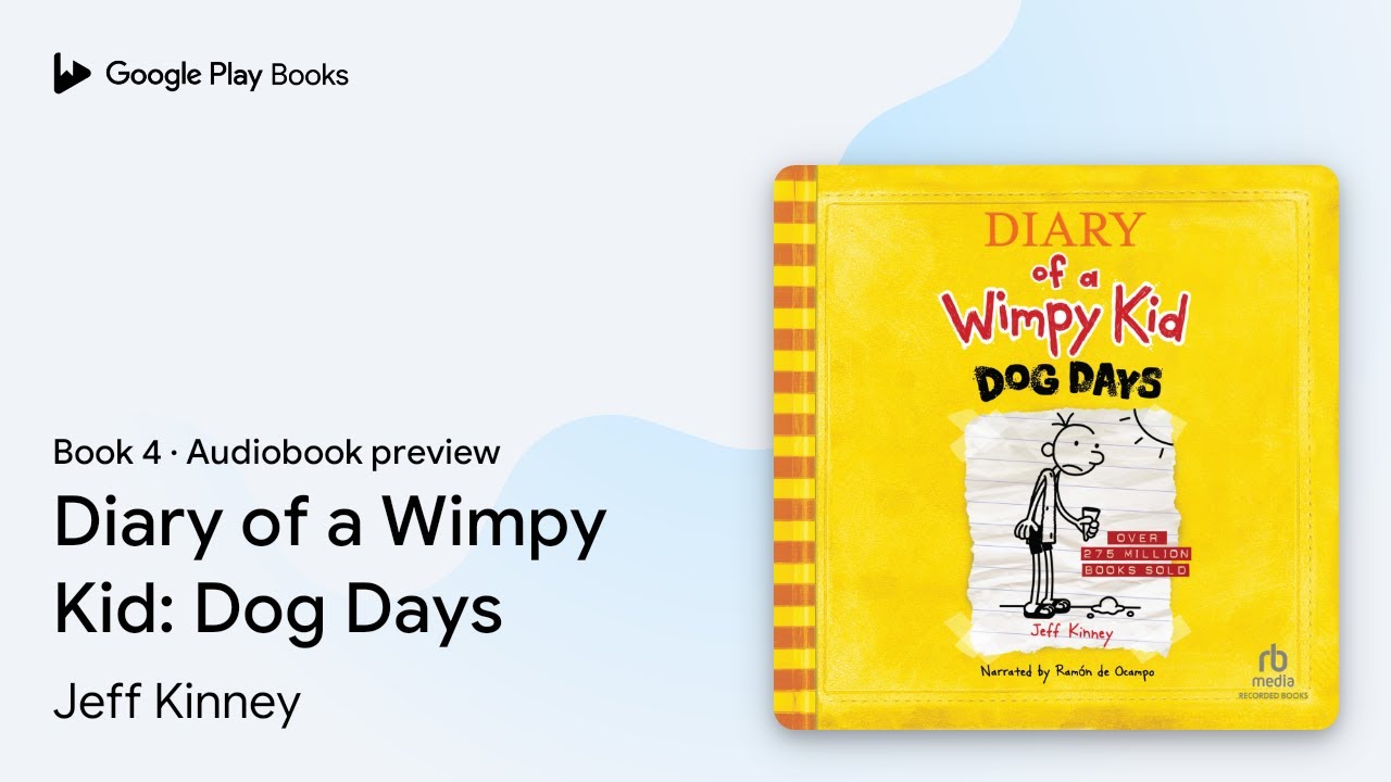 Jeff Kinney - Dog Days Audiobook