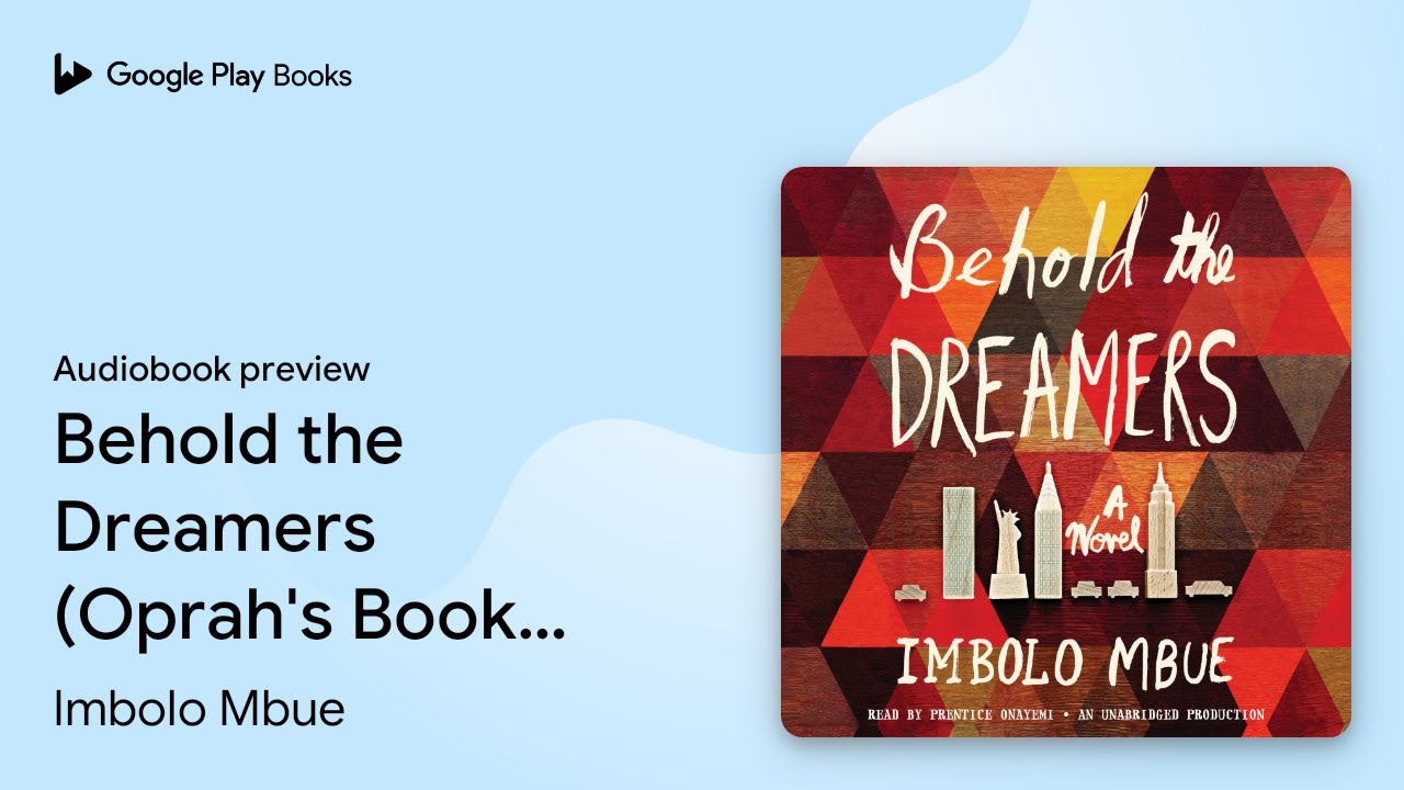 Imbolo Mbue - Behold the Dreamers Audiobook