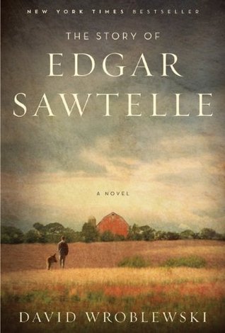 David Wroblewski - The Story of Edgar Sawtelle Audiobook