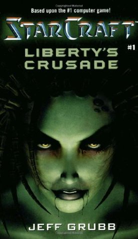 Jeff Grubb - Starcraft: Liberty'S Crusade Audiobook