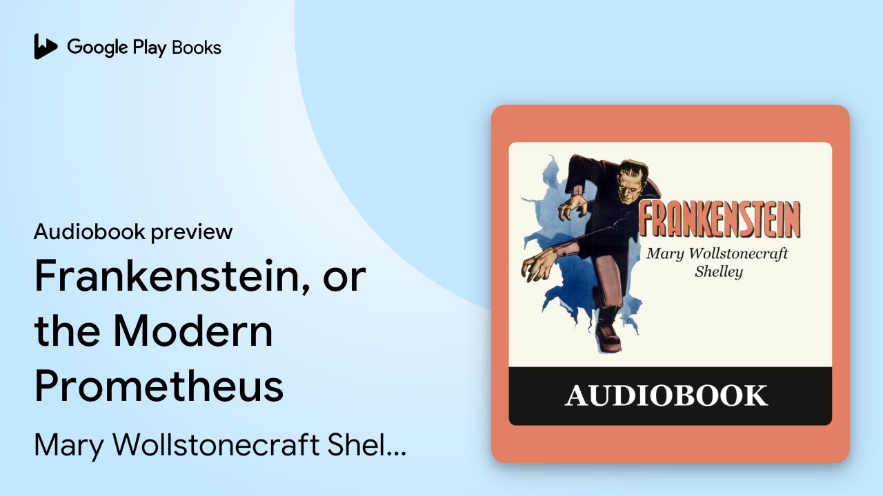 Mary Wollstonecraft Shelley - Frankenstein Audiobook