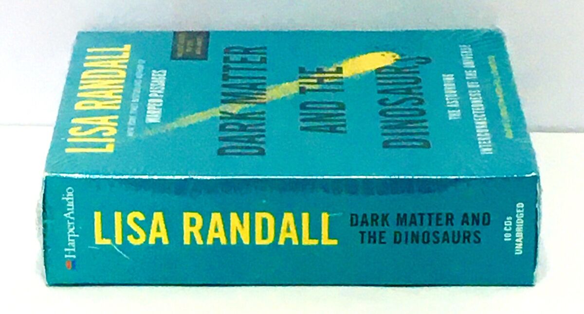Lisa Randall - Dark Matter And the Dinosaurs Audiobook