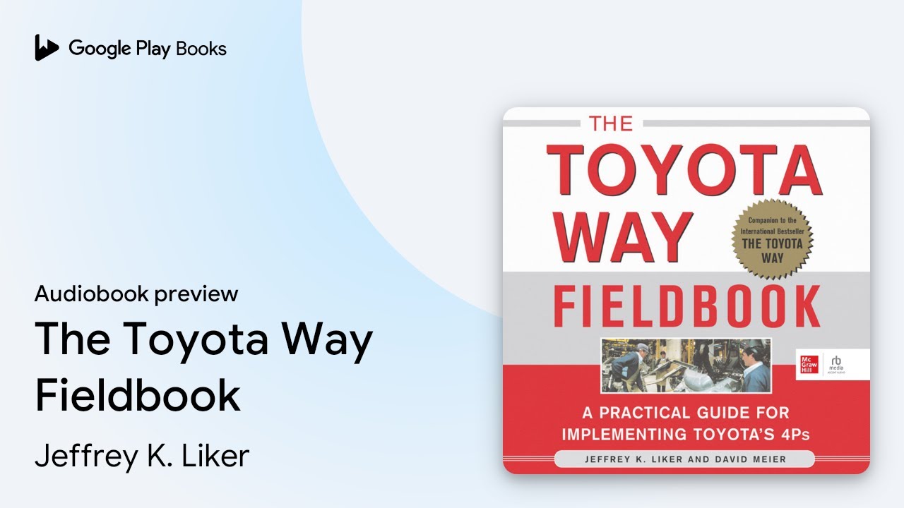 Jeffrey K. Liker - The Toyota Way Audiobook
