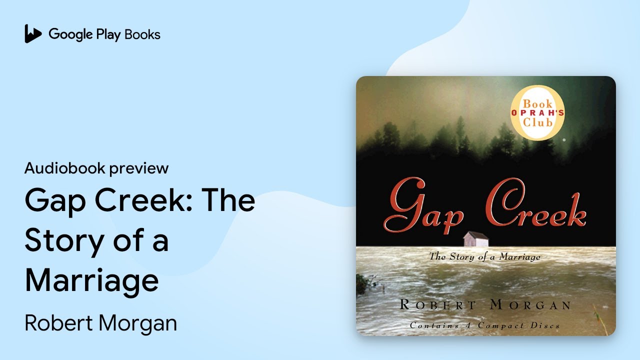 Robert Morgan - Gap Creek Audiobook
