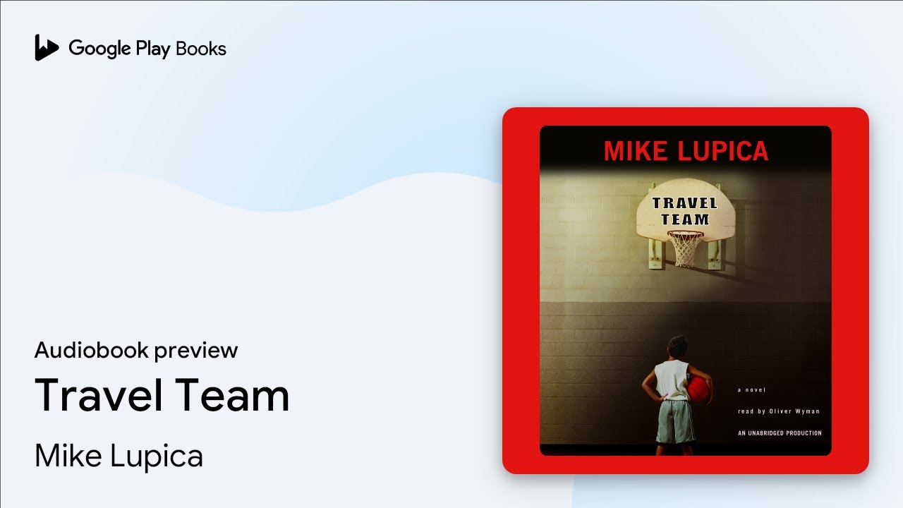 Mike Lupica - Travel Team Audiobook