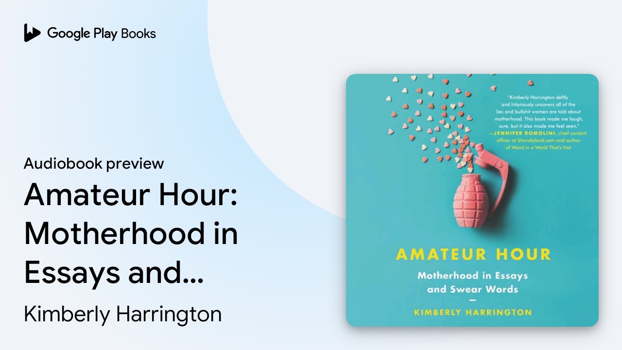 Kimberly Harrington - Amateur Hour Audiobook