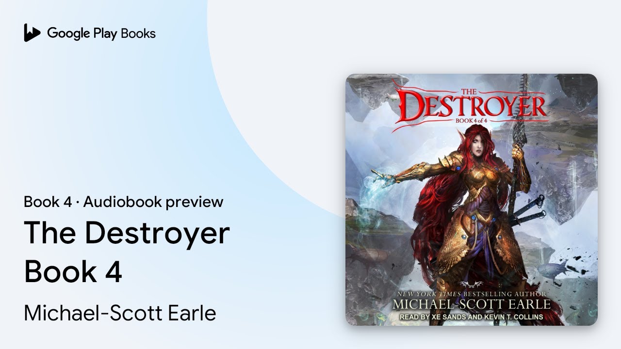 Michael-Scott Earle - The Destroyer: Book 4 Audiobook