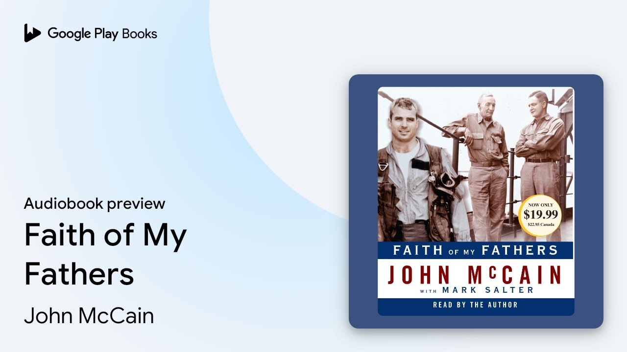 John Mccain - Faith of My Fathers Audiobook
