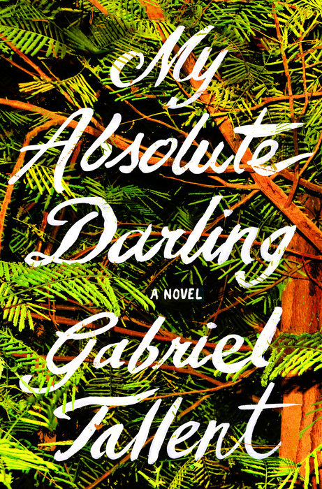 Gabriel Tallent - My Absolute Darling Audiobook