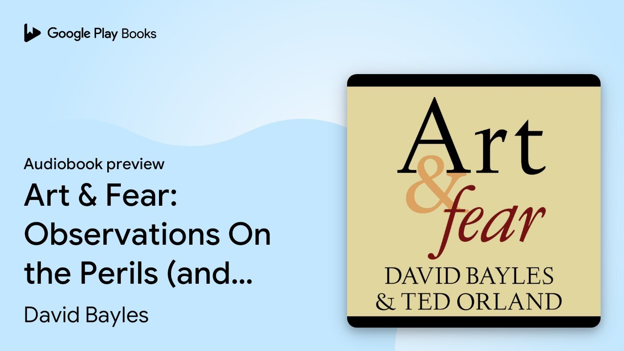 David Bayles - Art &Amp; Fear Audiobook
