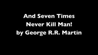 George R. R. Martin - And Seven Times Never Kill Man Audiobook