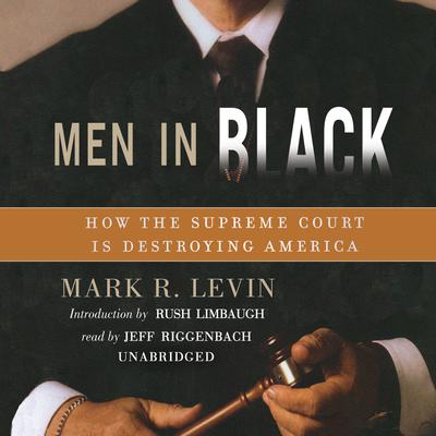 Mark R. Levin - Men in Black Audiobook
