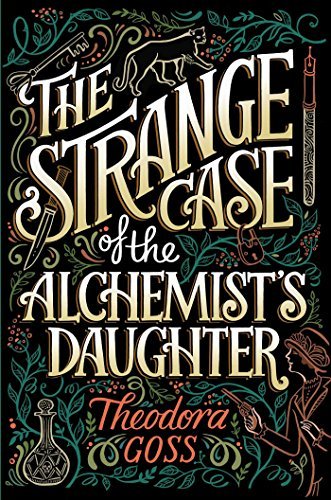 Theodora Goss - The Strange Case of the Alchemist'S Daughter Audiobook