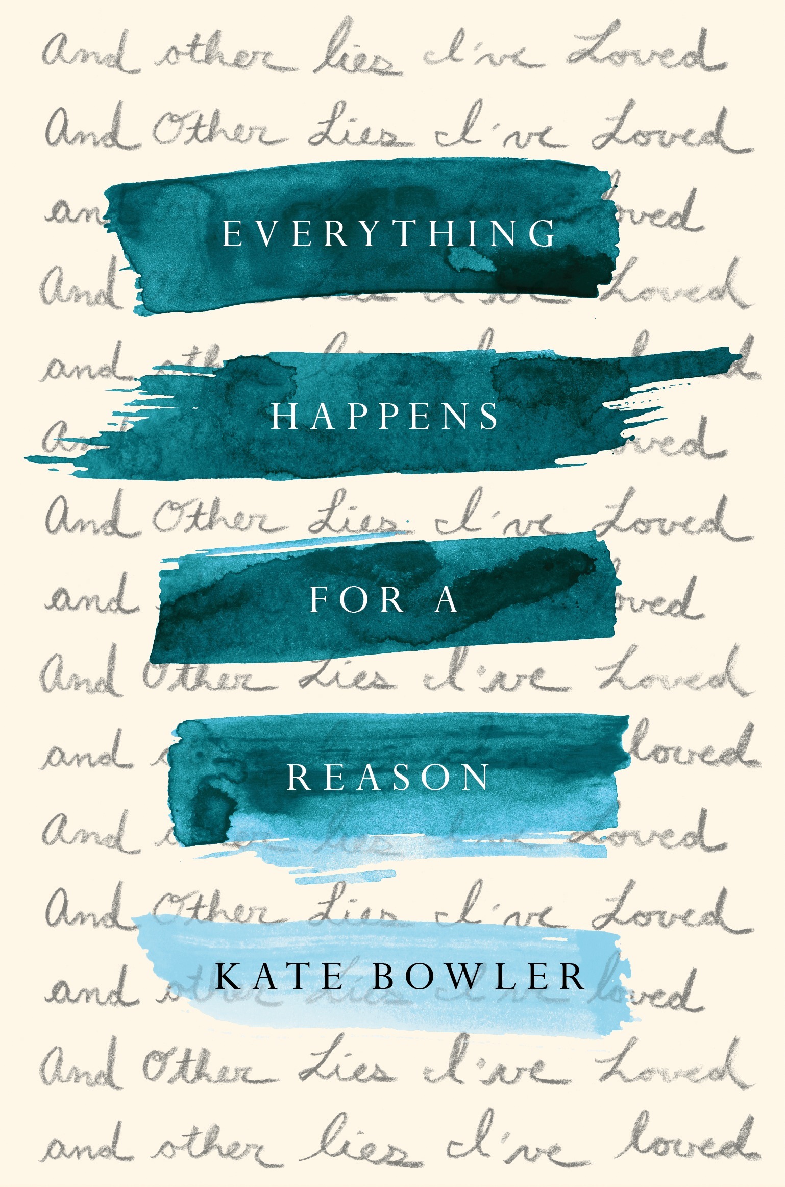 Kate Bowler - Everything Happens for a Reason Audiobook
