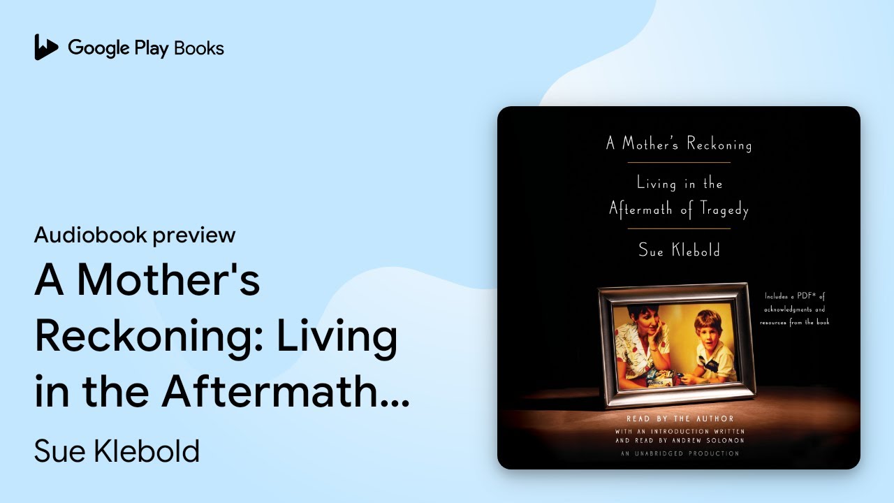 Sue Klebold - A Mother'S Reckoning Audiobook