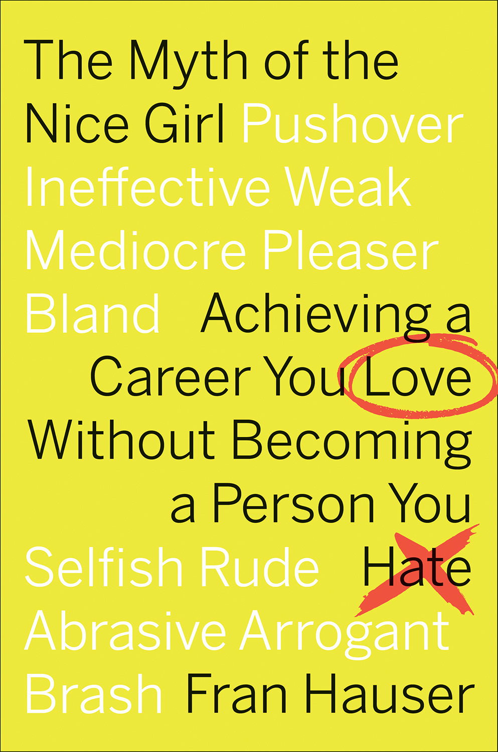 Fran Hauser - The Myth of the Nice Girl Audiobook