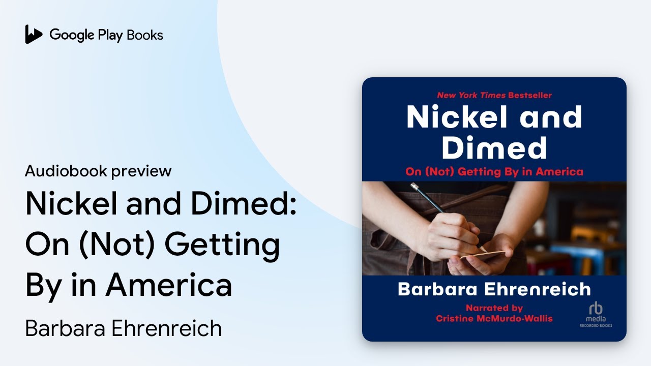 Barbara Ehrenreich - Nickel And Dimed Audiobook: Unveiled Truths
