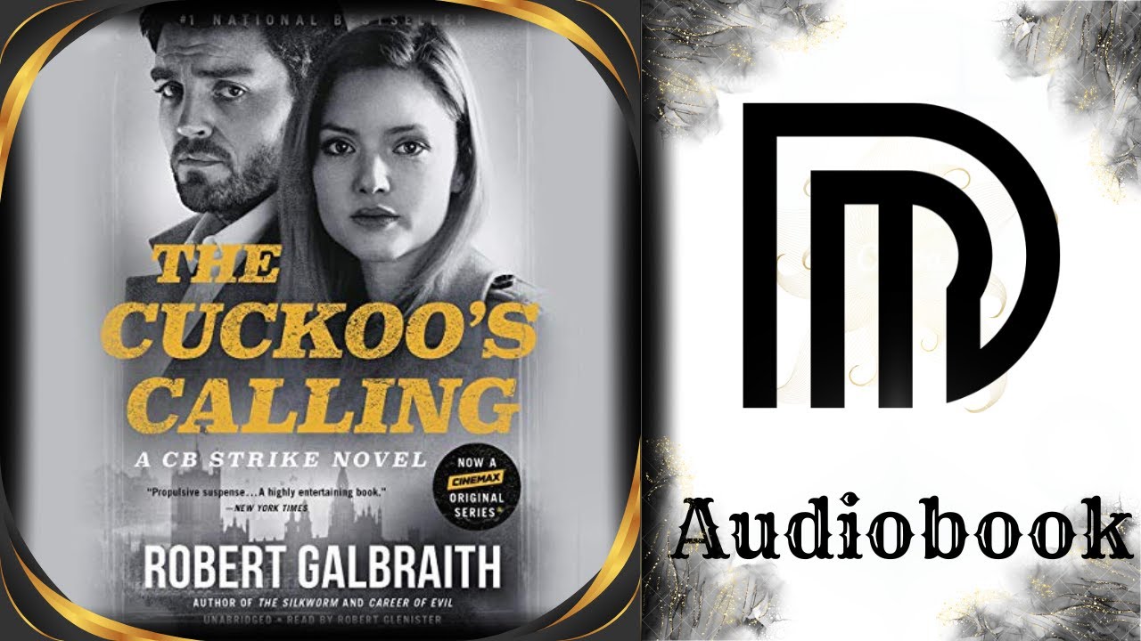 Robert Galbraith - The Cuckoo'S Calling Audiobook