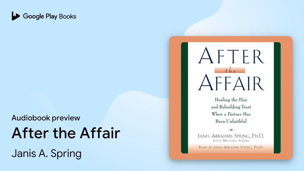 Janis A. Spring - After the Affair Audiobook