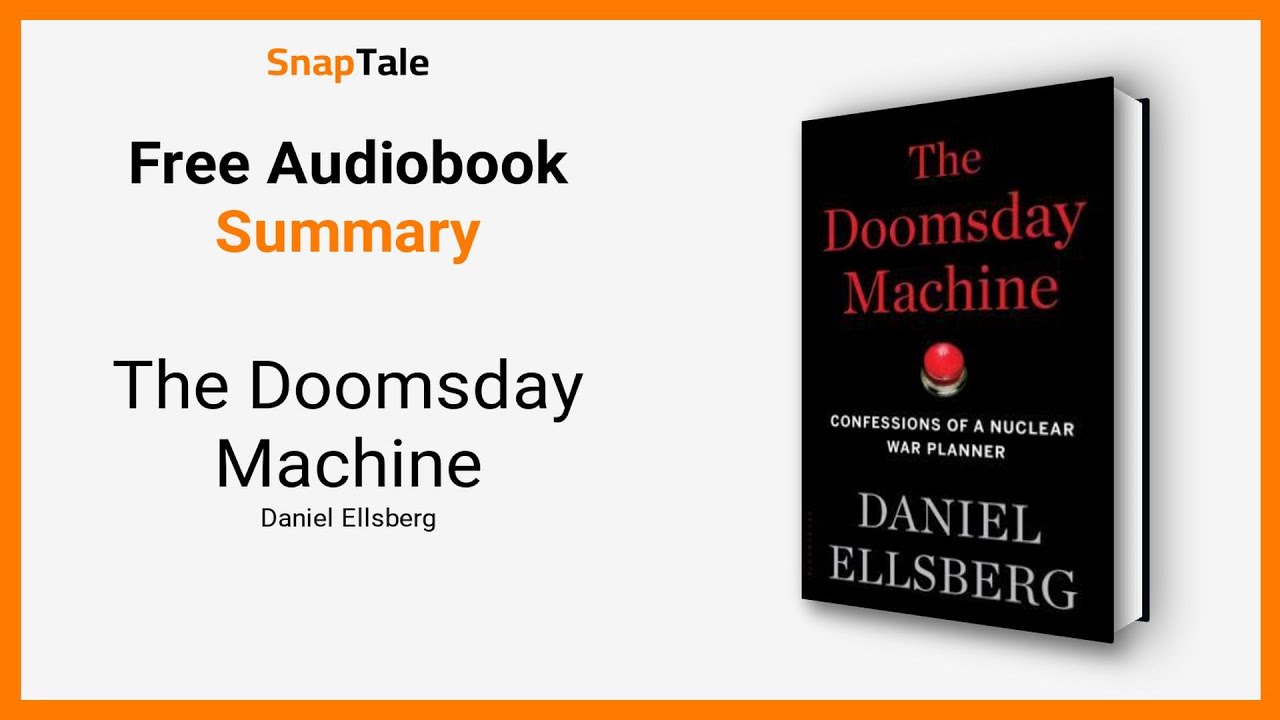 Daniel Ellsberg - The Doomsday Machine Audiobook