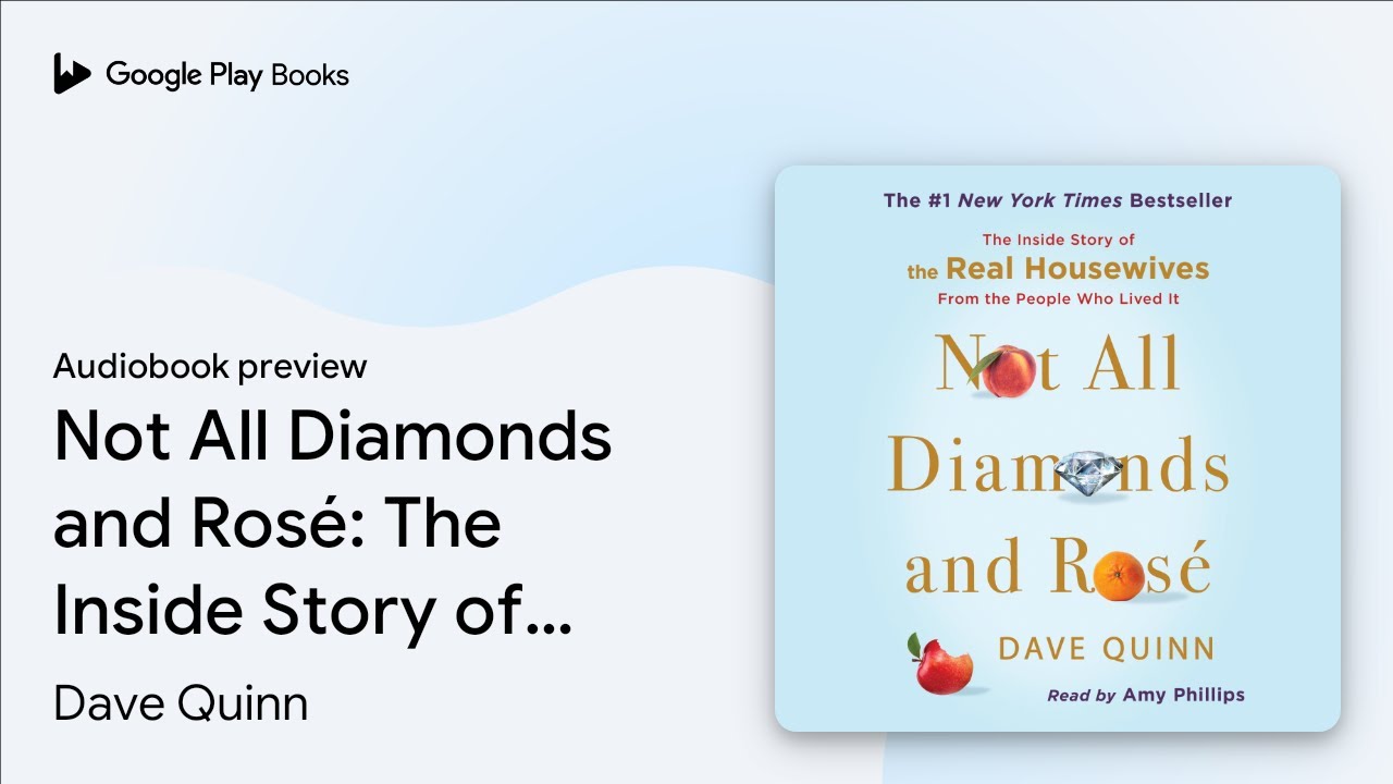 Dave Quinn - Not All Diamonds And Rosé Audiobook