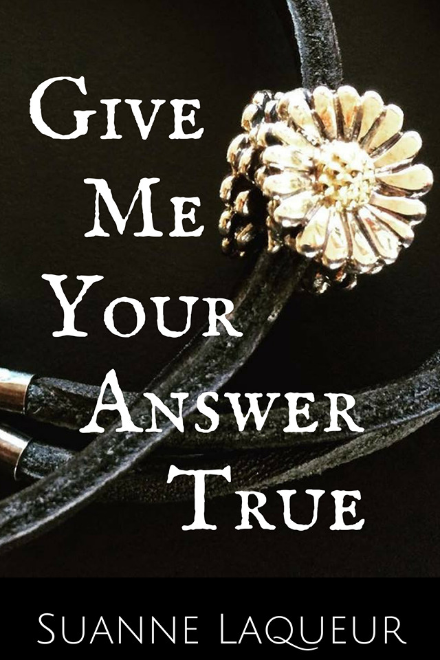 Suanne Laqueur - Give Me Your Answer True Audiobook