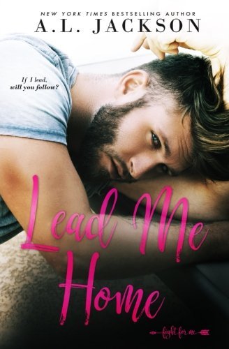 A.L. Jackson - Lead Me Home Audiobook