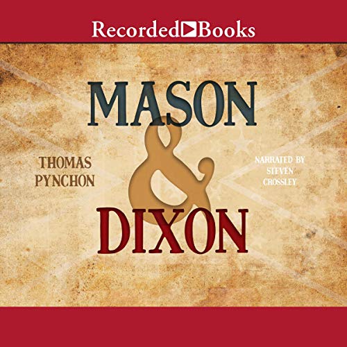 Thomas Pynchon - Mason &Amp; Dixon Audiobook