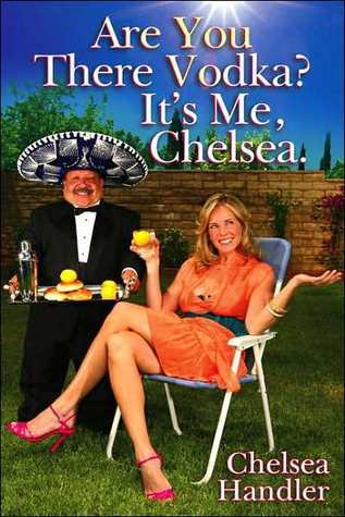 Chelsea Handler - Are You There, Vodka? Audiobook