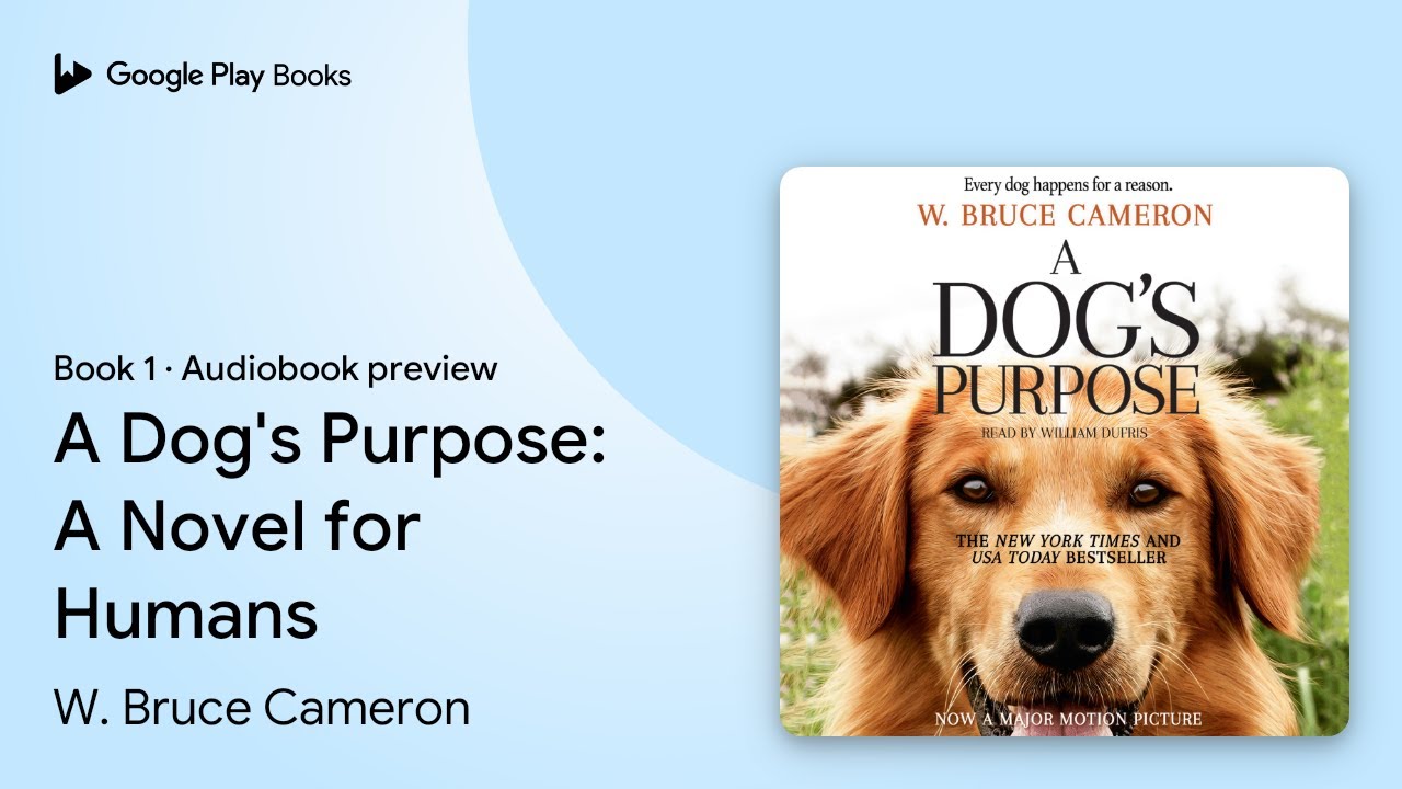 W. Bruce Cameron - A Dog'S Purpose Audiobook