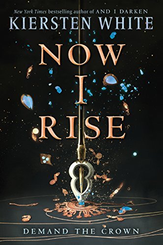 Kiersten White - Now I Rise Audiobook