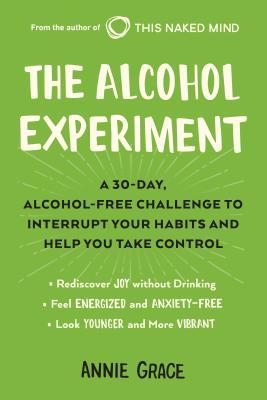 Annie Grace - The Alcohol Experiment Audiobook