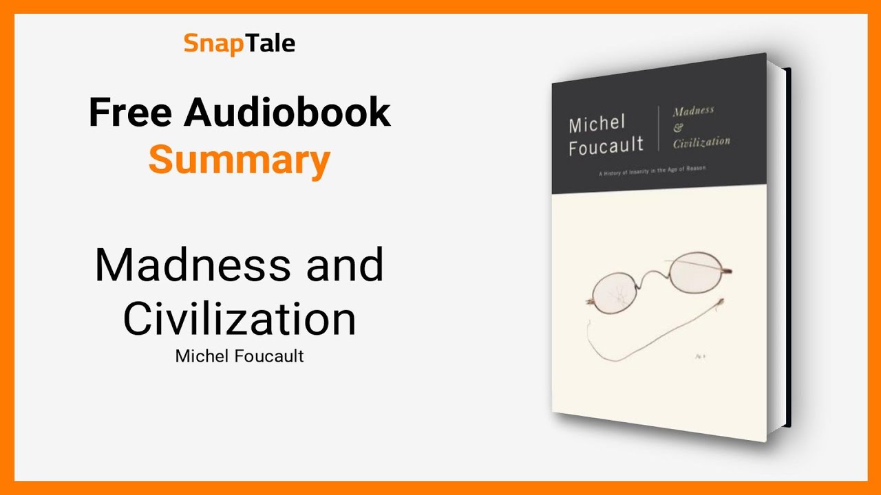 Madness And Civilization Audiobook - Michel Foucault