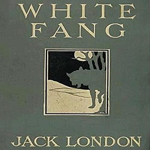 Jack London - White Fang Audiobook