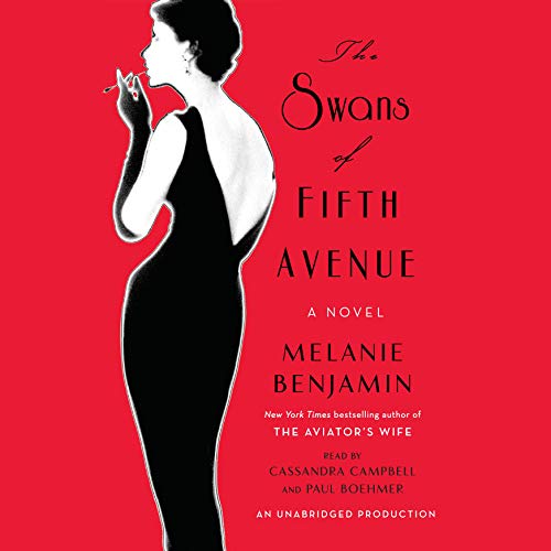 Melanie Benjamin - The Swans of Fifth Avenue Audiobook