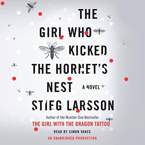 Stieg Larsson - The Girl Who Kicked the Hornet'S Nest Audiobook