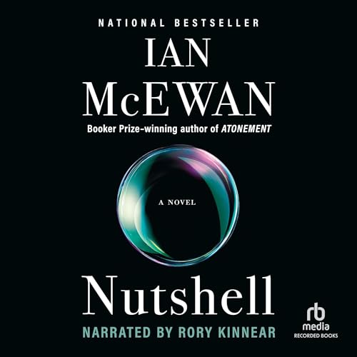 Ian Mcewan - Nutshell Audiobook
