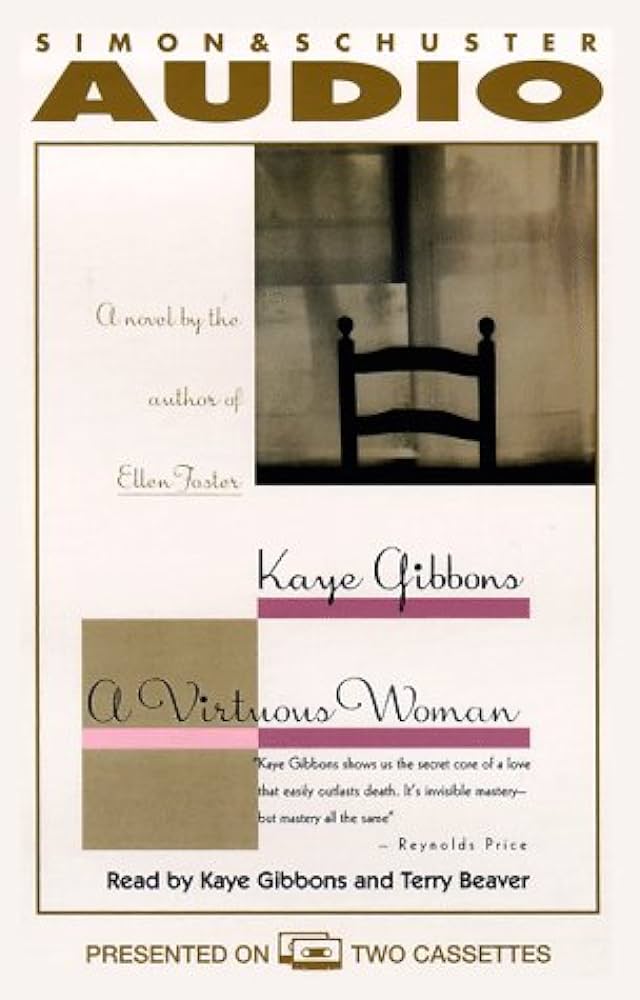 Kaye Gibbons - A Virtuous Woman Audiobook
