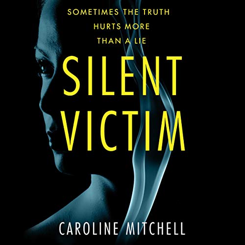 Caroline Mitchell - Silent Victim Audiobook