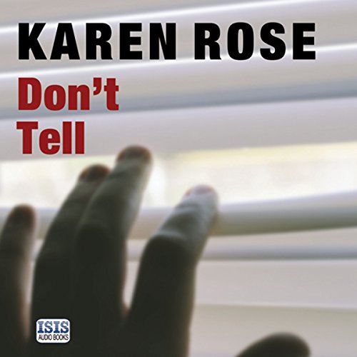 Karen Rose - Don'T Tell Audiobook