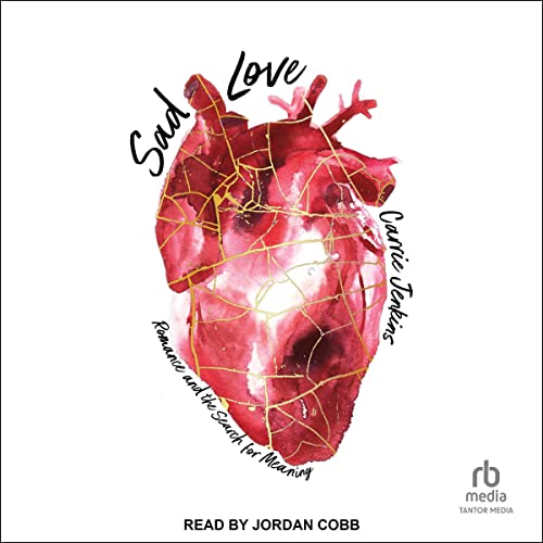 What Love Is Audiobook - Carrie Jenkins