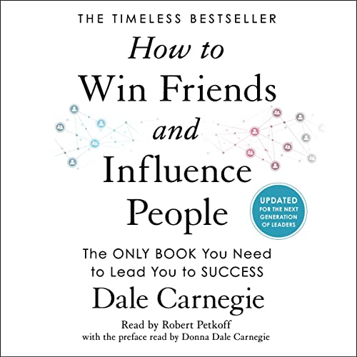 How to Win Friends &Amp; Influence People Audiobook - Dale Carnegie