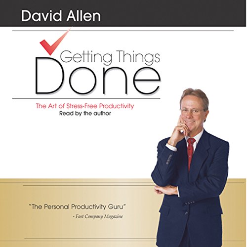 David Allen - Getting Things Done Audiobook
