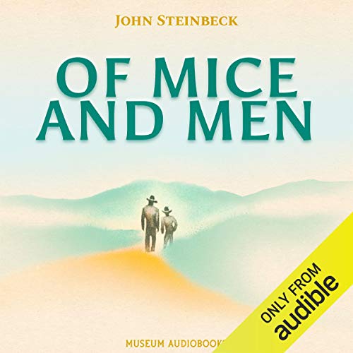 John Steinbeck - Of Mice And Men Audiobook
